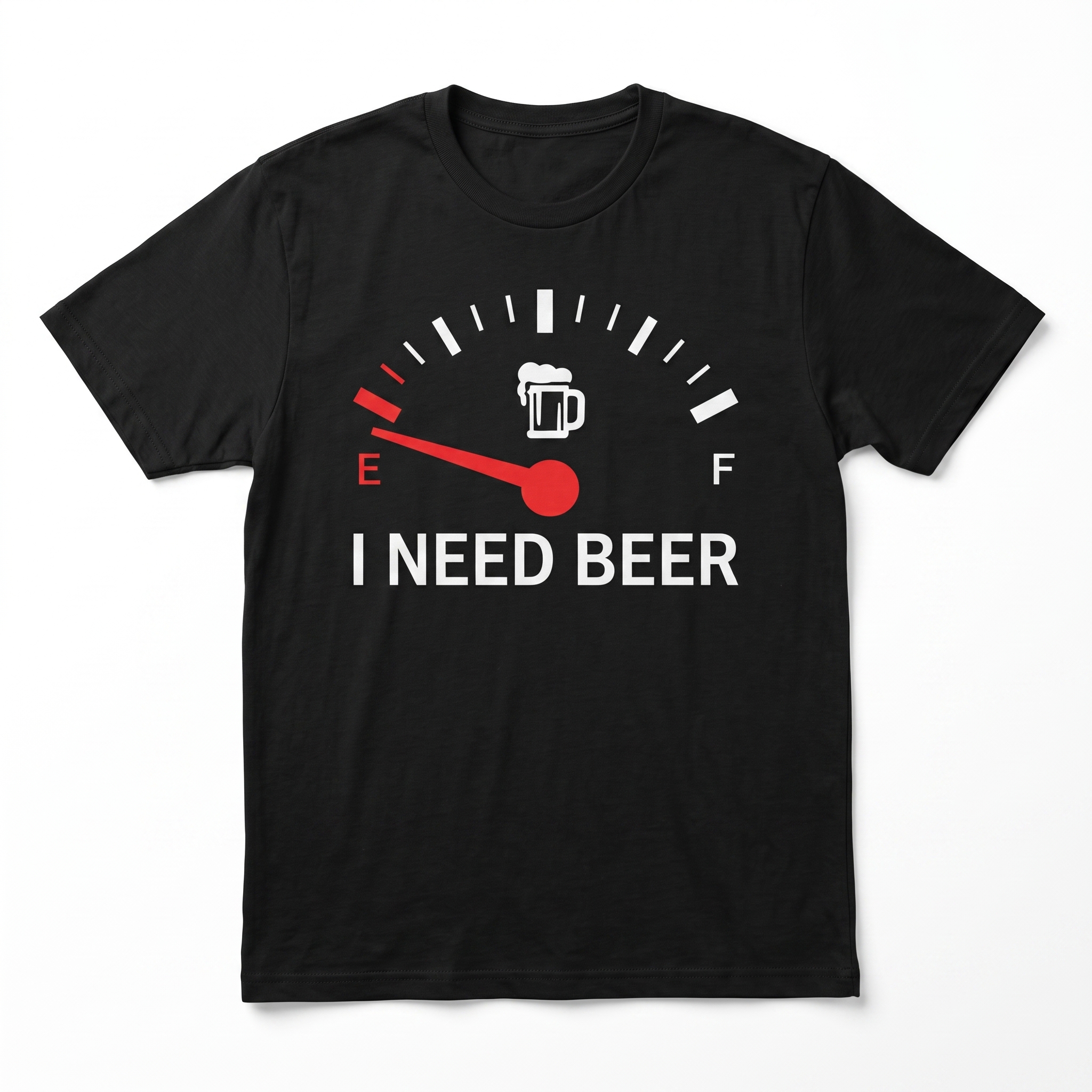 “I need beer”funny shirt