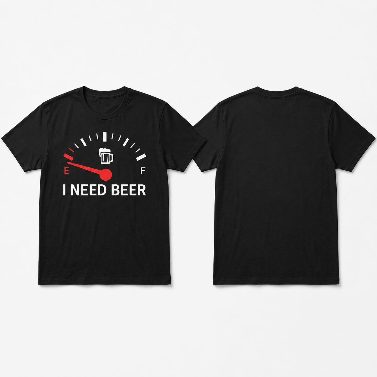 “I need beer”funny shirt