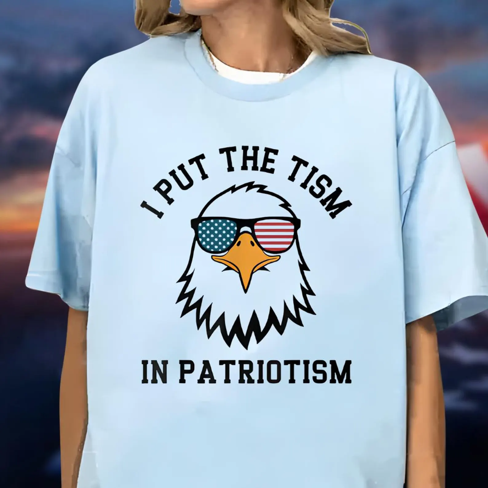 I Put the 'Tism' in Patriotism Eagle Graphic T-Shirt – Funny Patriotic Tee