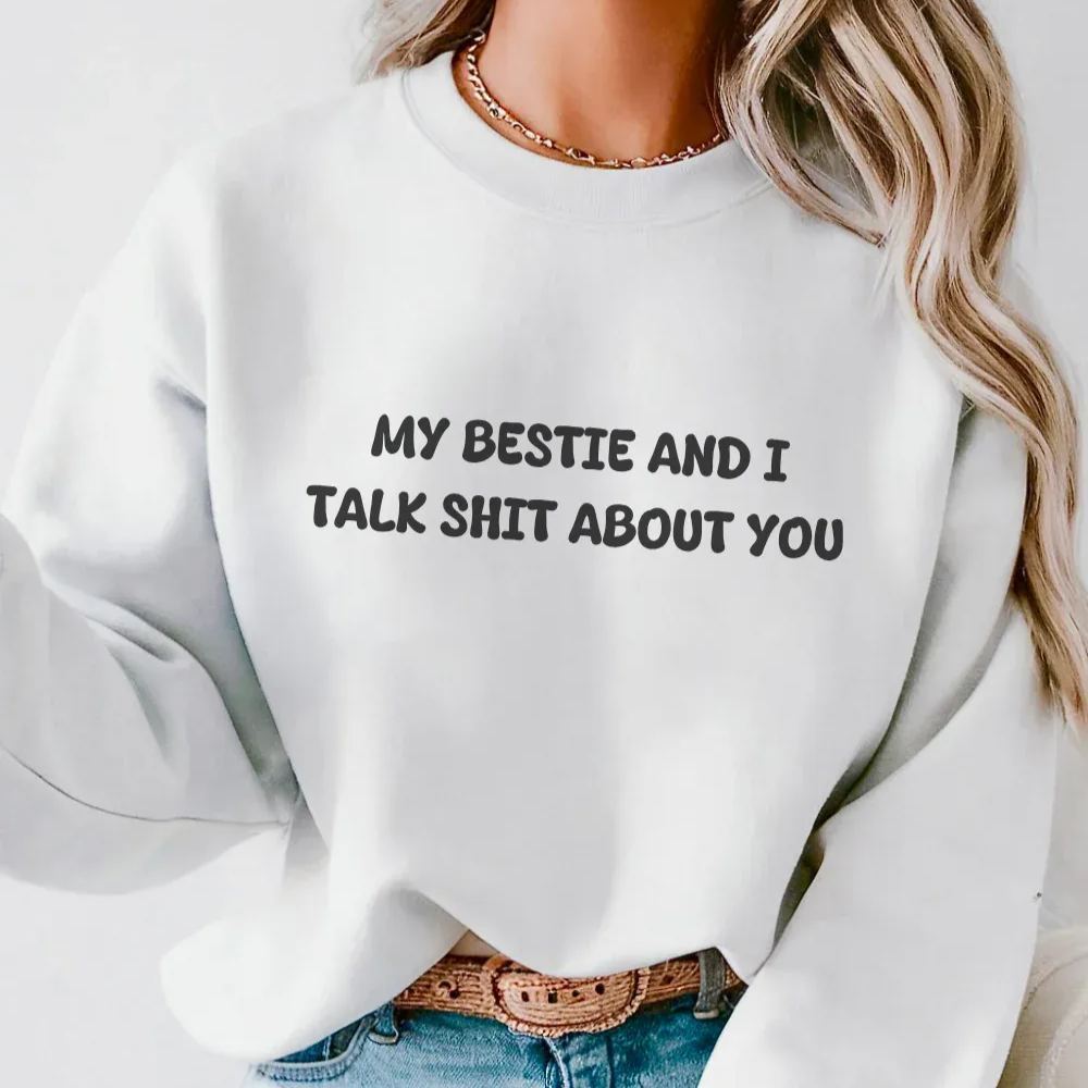 My Sister and I Talk Shit about You Sweatshirt My Sister and I Talk Shit about You Sweatshirt My Sister and I Talk Shit about You Sweatshirt My Sister and I Talk Shit about You Sweatshirt My Sister and I Talk Shit about You Sweatshirt My Sister and I Talk