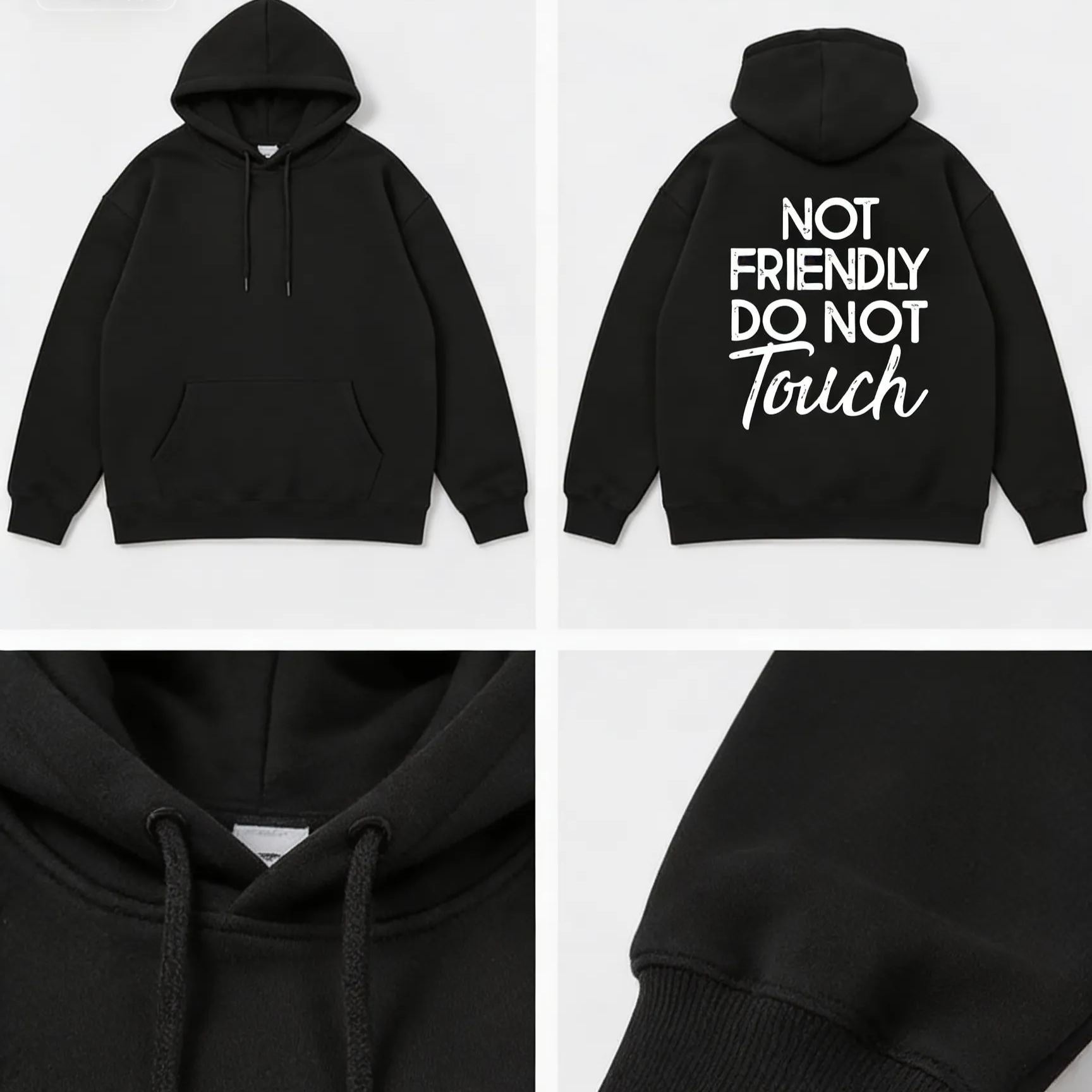 Not Friendly Do Not Touch Print Streetwear Hoodies