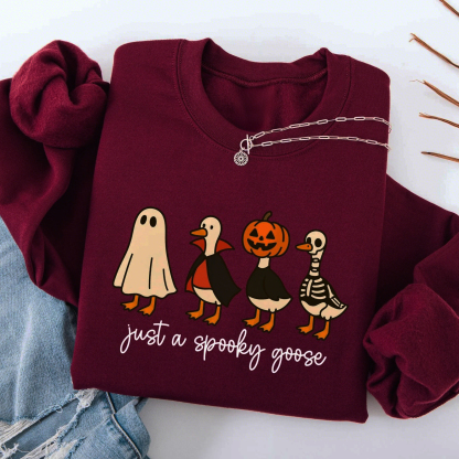 Just A Spooky Goose Halloween Sweatshirt