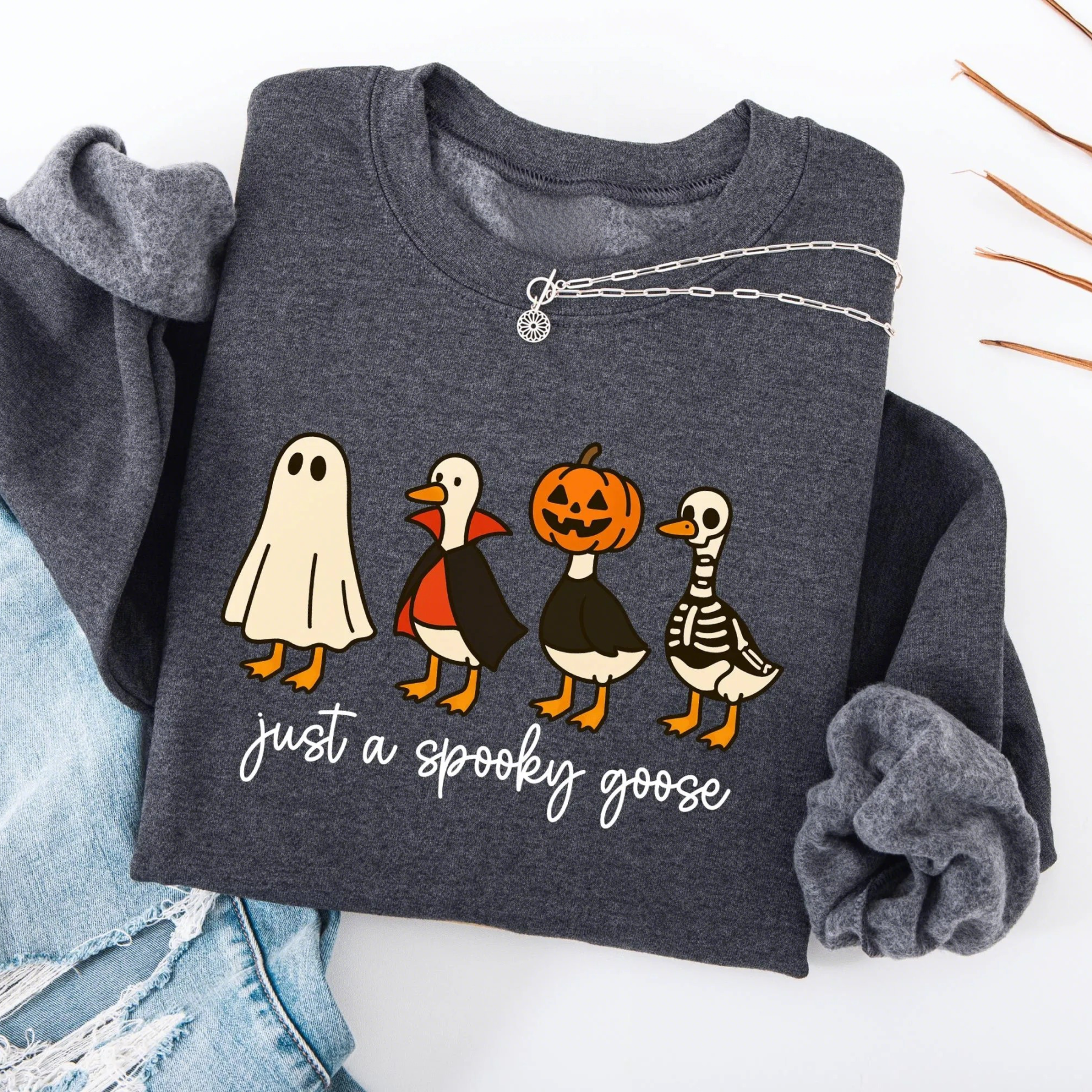 Just A Spooky Goose Halloween Sweatshirt
