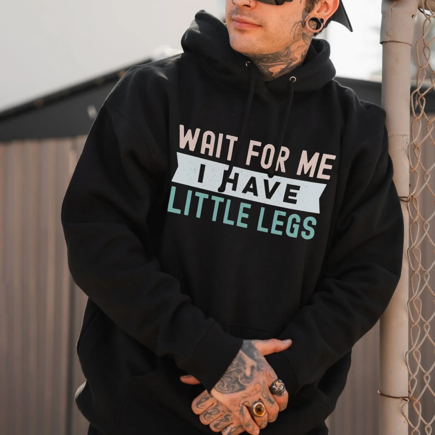 Wait For Me I Have Little Legs Funny Printed Hoodie