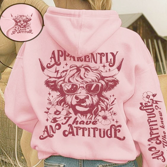 Apparently I Have An Attitude Cow Print Sweatshirt
