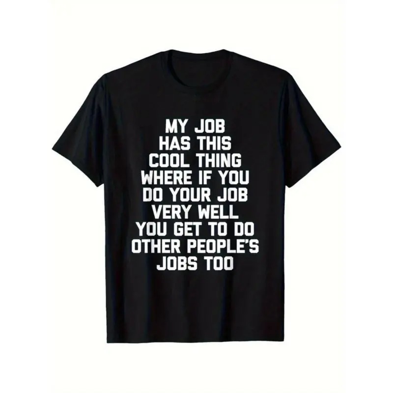 Funny “My Job Has This Cool Thing” T-Shirt