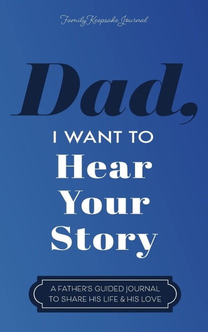 Father’s Story Journal – A Keepsake Memory Book for Dad