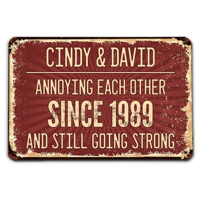 Annoying Each Other - Personalized Custom Metal Sign