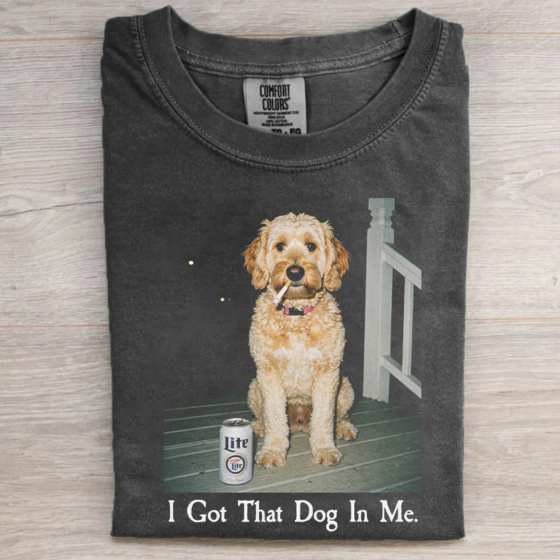 I Got That Dog In Me Golden Doodle T-shirt