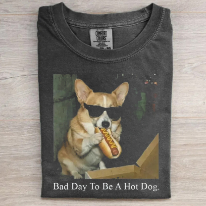 Bad Day To Be A Hot Dog Corgi T-shirt