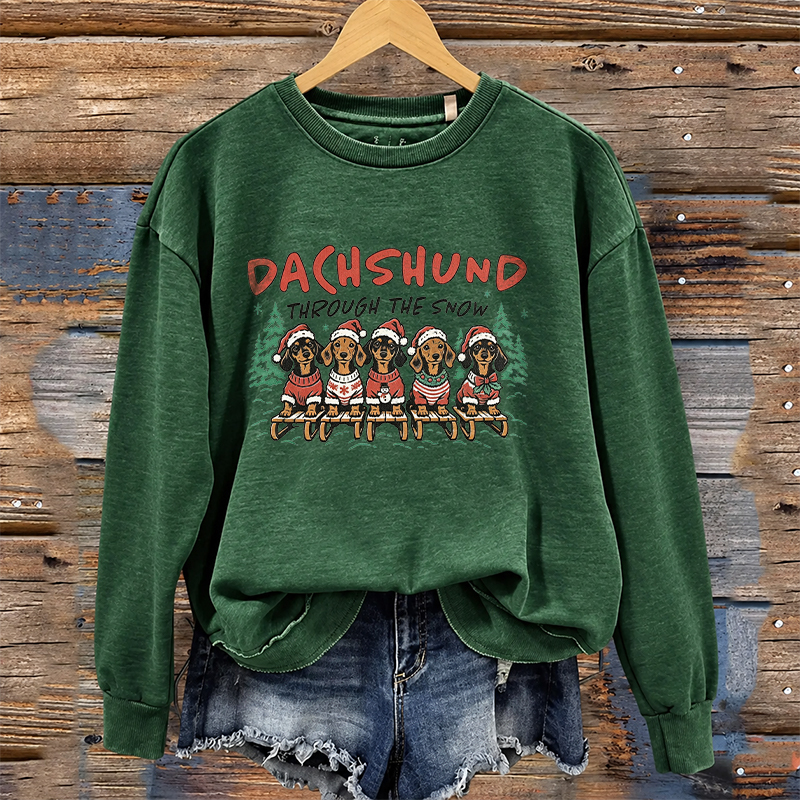 Dachshund Through The SnowDachshund Dog Sweatshirt
