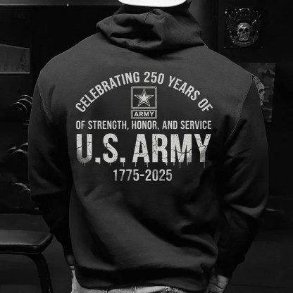 Army 250 Years of Strength Hoodie – Celebrating Service Since 1775
