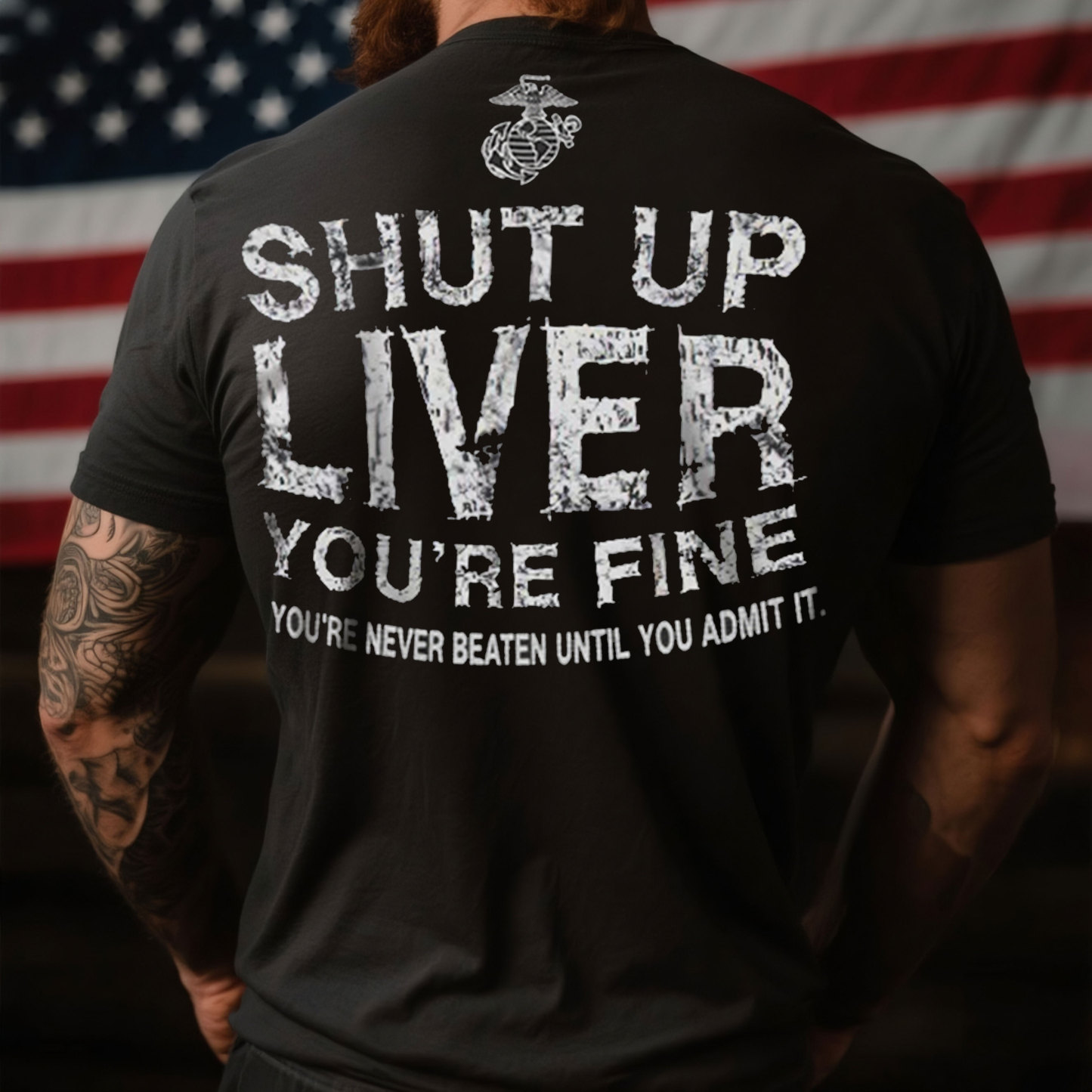 Shut Up Liver Funny Military T-Shirt