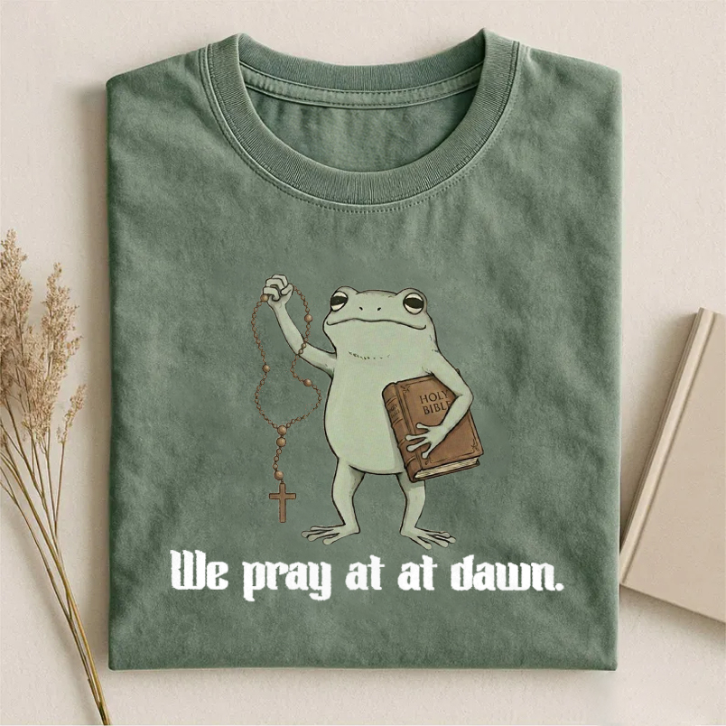 We Pray At At Dawn Funny Catholic T-shirt