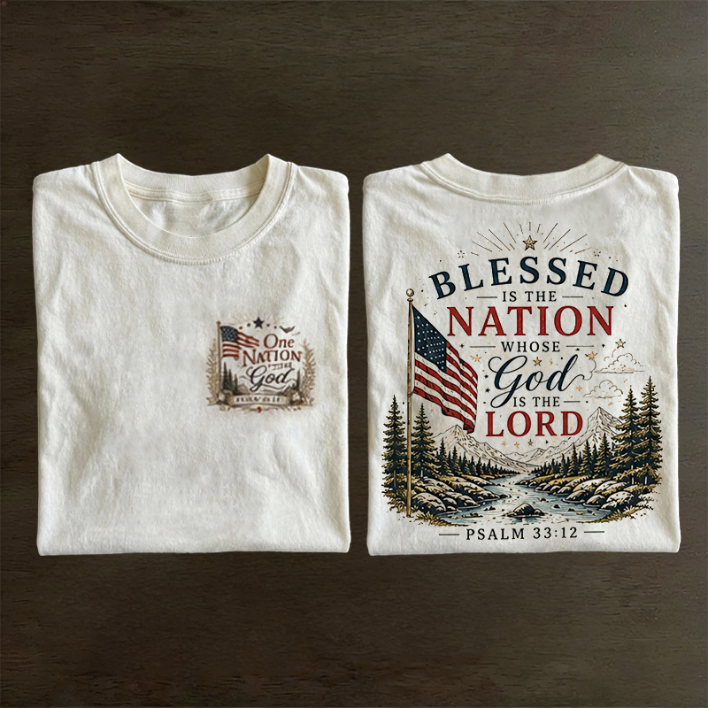 Blessed Is The Nation Whose God Is The Lord T-shirt