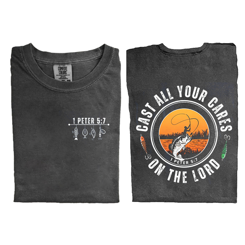 Cast All Your Cares On The Lord T-shirt