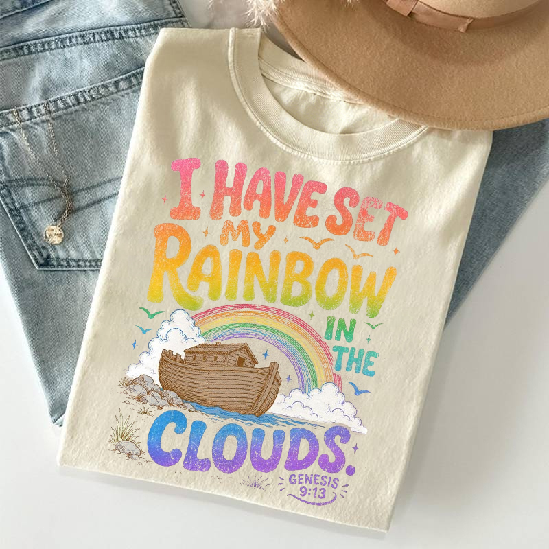 I Have Set My Rainbow In The Clouds T-shirt
