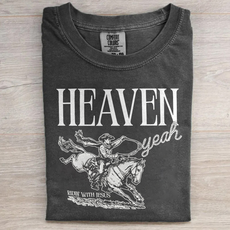 Heaven Yeah T-shirt
