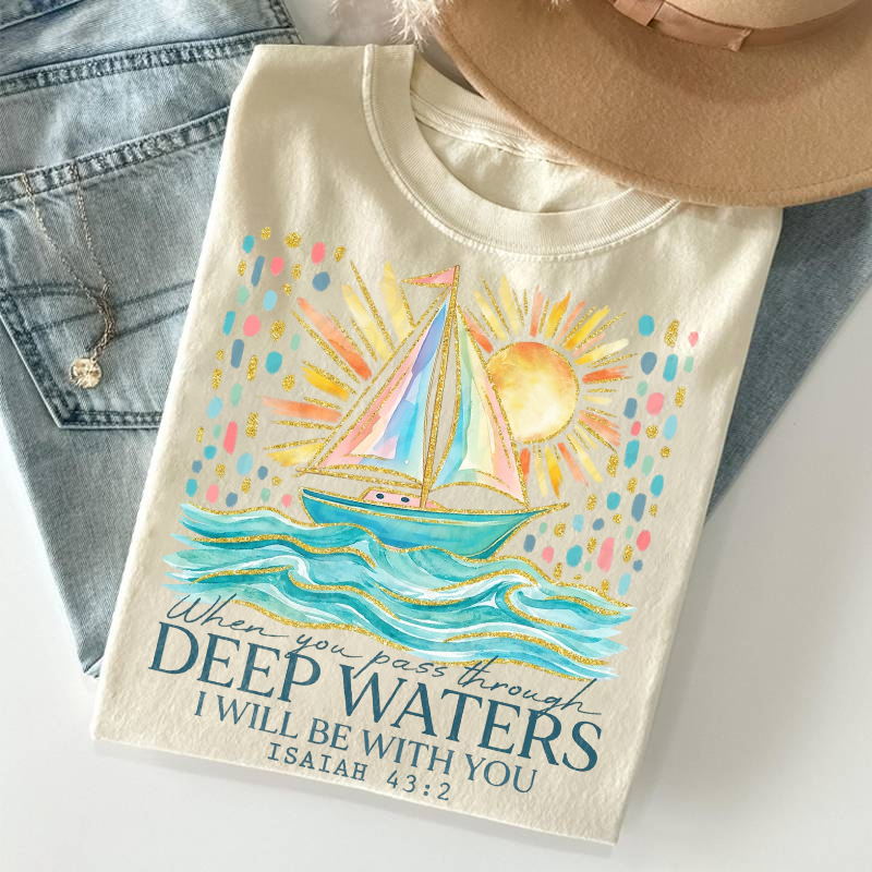 Pass Through Deep Waters T-shirt
