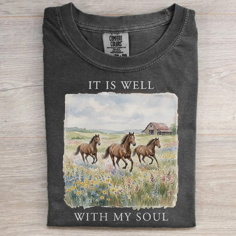 It Is Well With My Soul T-shirt