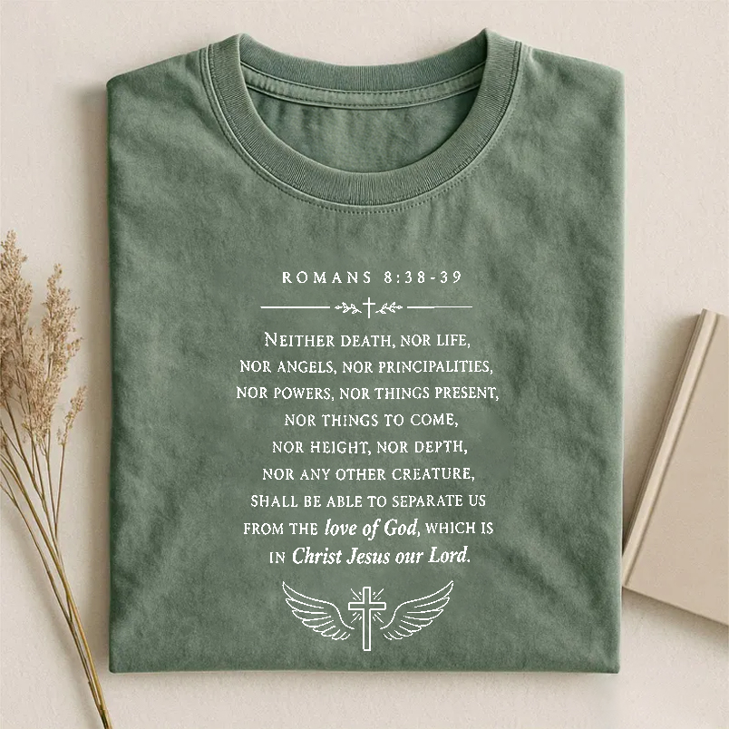 Romans 8:38-39 Christian Faith T-shirt