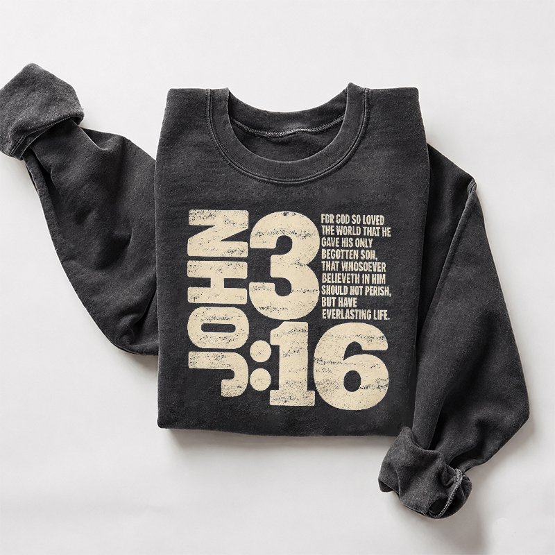 John 3:16 Sweatshirt