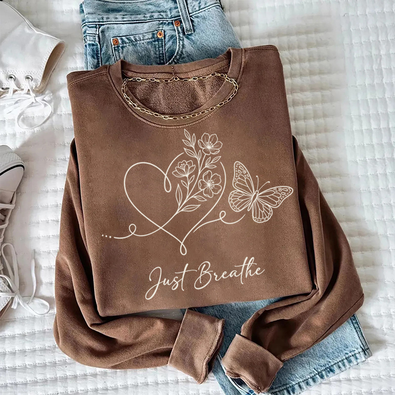 Flower Butterfly Just Breathe Sweatshirt