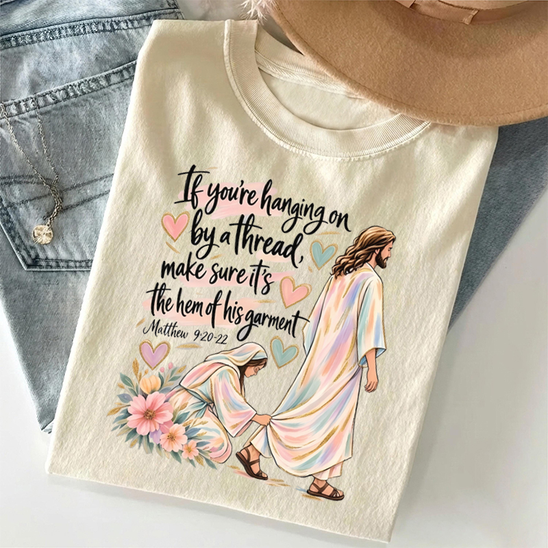 Jesus Faith Hem Of His Garment T-shirt