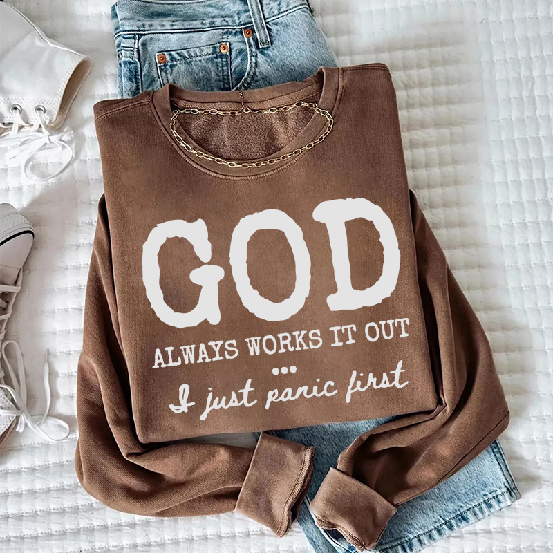 God Always Works It Out Jesus Sweatshirt