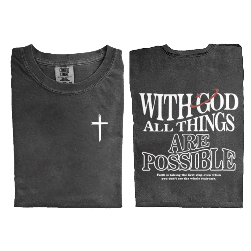 With God All Things Are Possible T-shirt