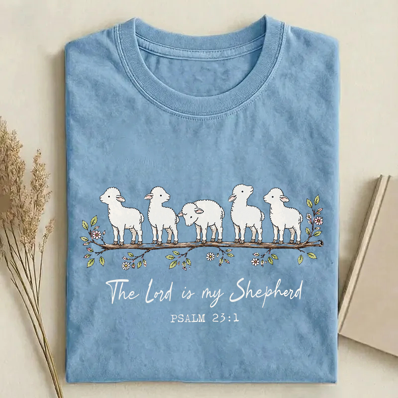 The Lord Is My Shepherd T-shirt