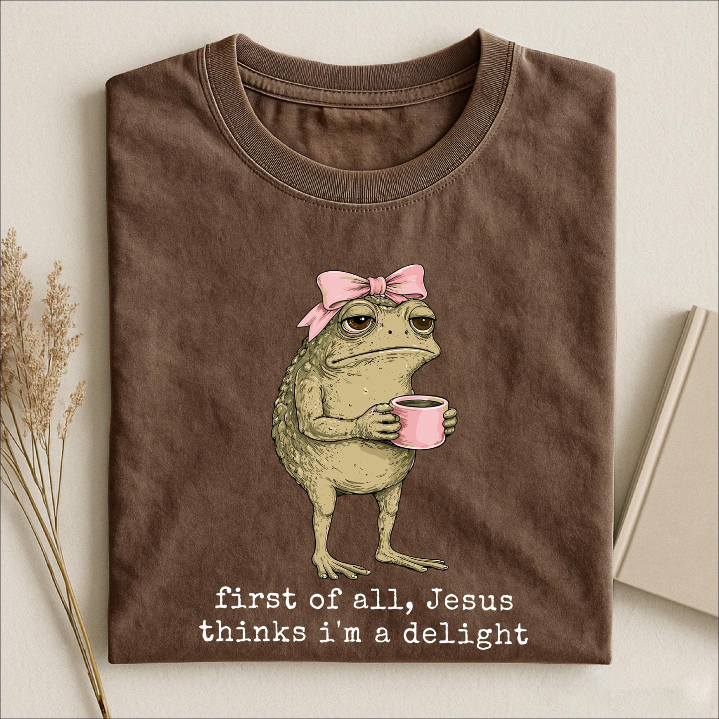 Jesus Thinks I'm A Delight Funny Christian Frog T-shirt