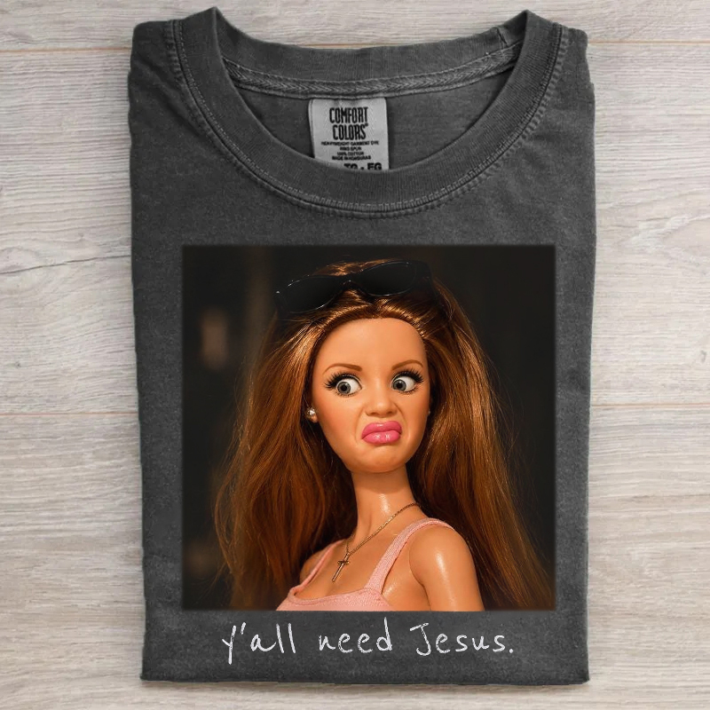 Ya'll Need Jesus T-shirt