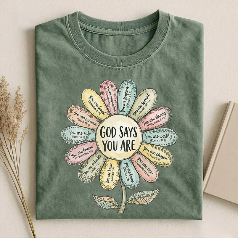 God Says You AreT-shirt