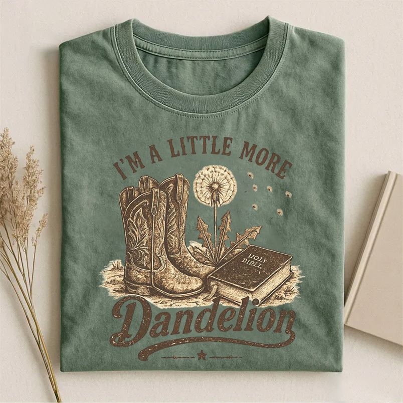 I'm A Little More Dandelion T-shirt