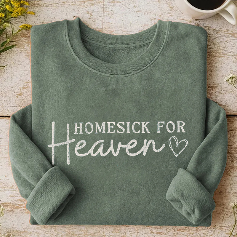 Homesick For Heaven Sweatshirt