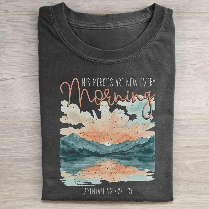 His Mercies Are New Every Morning T-shirt