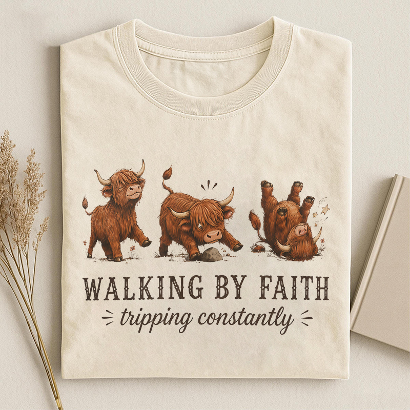 Walking By Faith Tripping Constantly T-shirt
