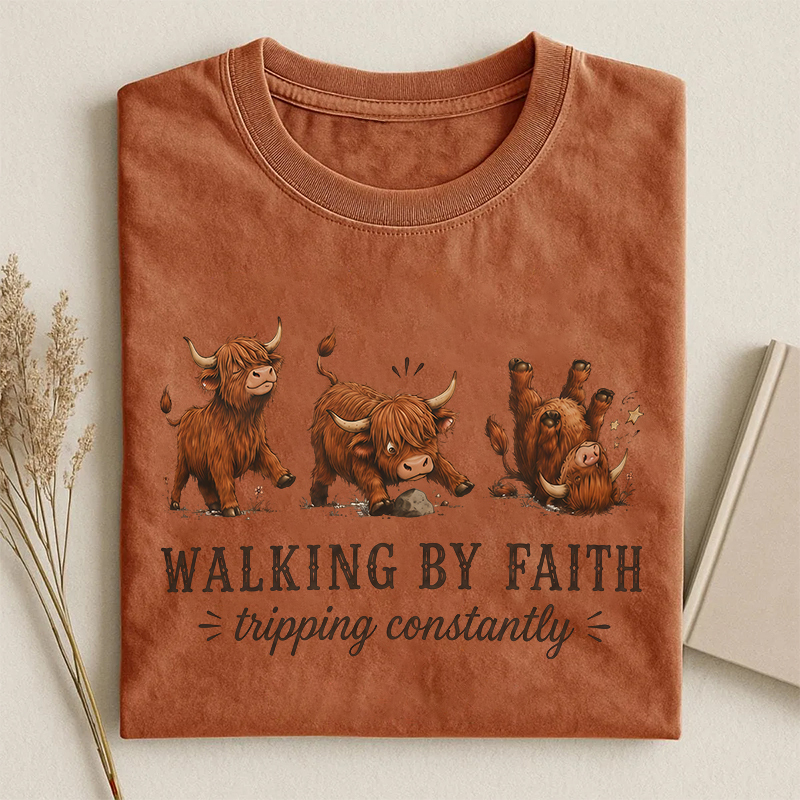 Walking By Faith Tripping Constantly T-shirt