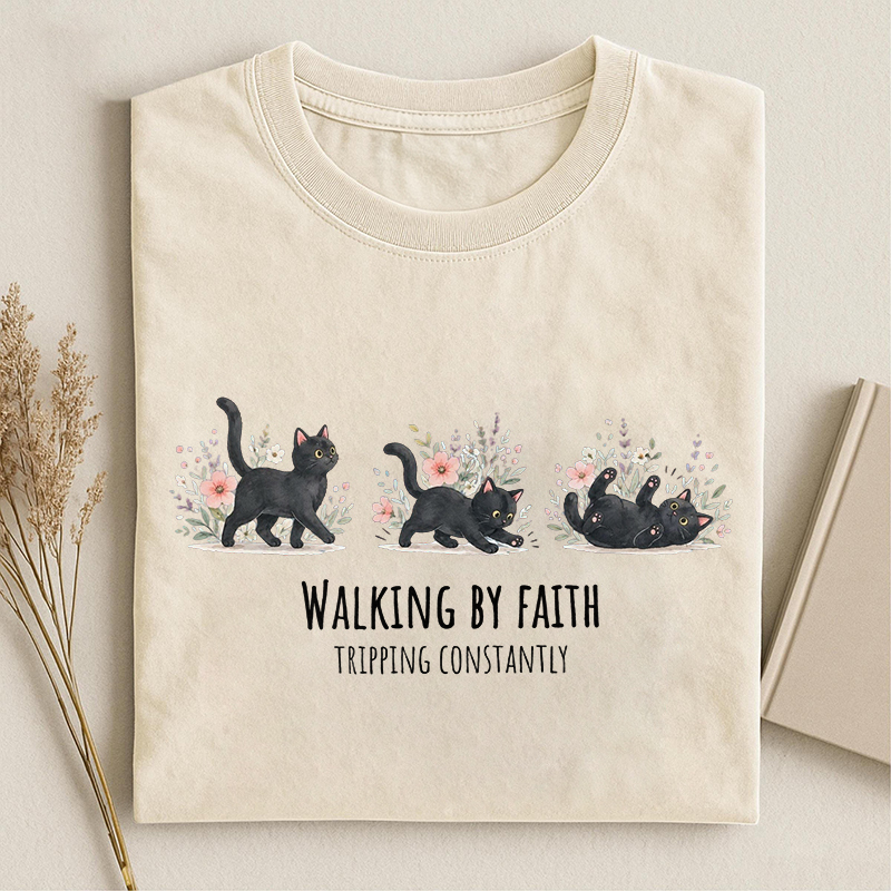Walking By Faith Tripping Constantly Cat T-shirt