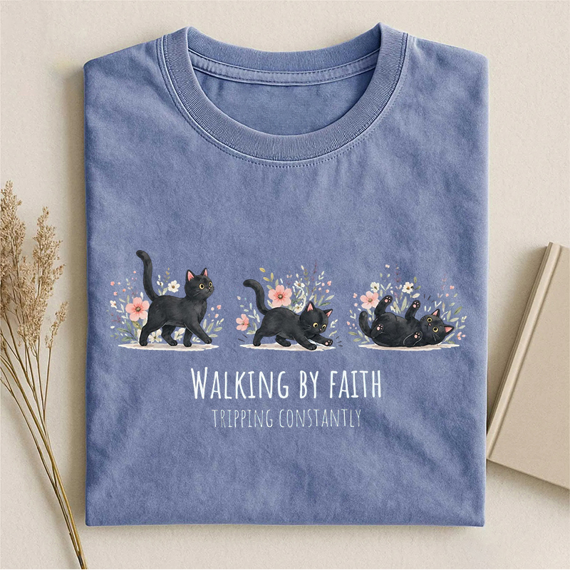 Walking By Faith Tripping Constantly Cat T-shirt