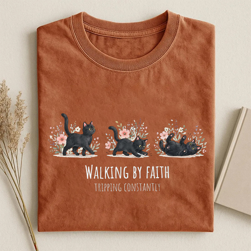 Walking By Faith Tripping Constantly Cat T-shirt