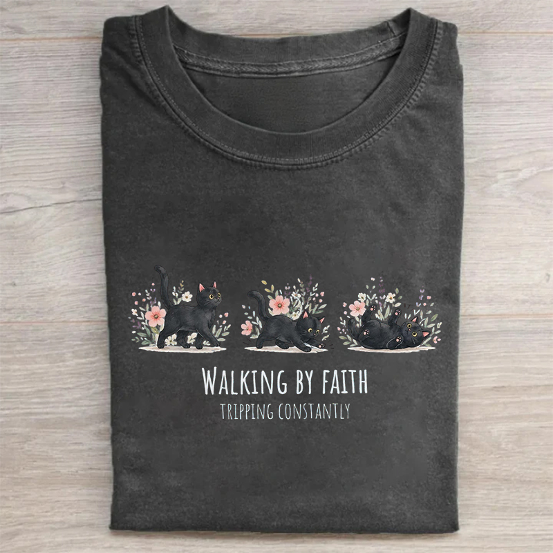 Walking By Faith Tripping Constantly Cat T-shirt