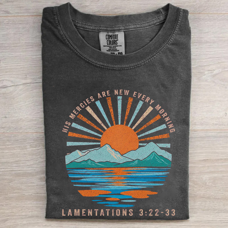 His Mercies Are New Every Morning T-shirt