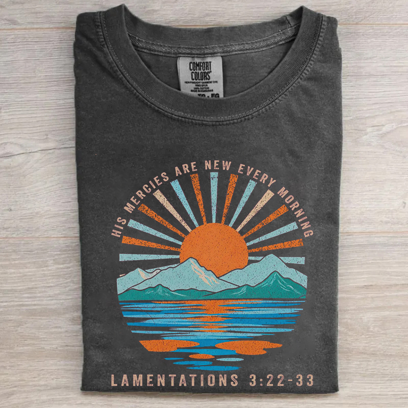 His Mercies Are New Every Morning T-shirt