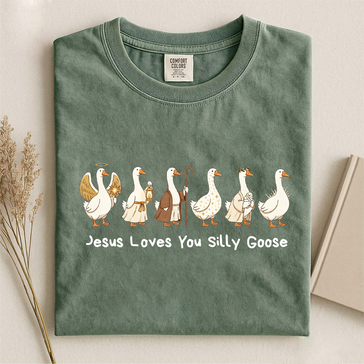 Jesus Loves You Silly Goose T-shirt