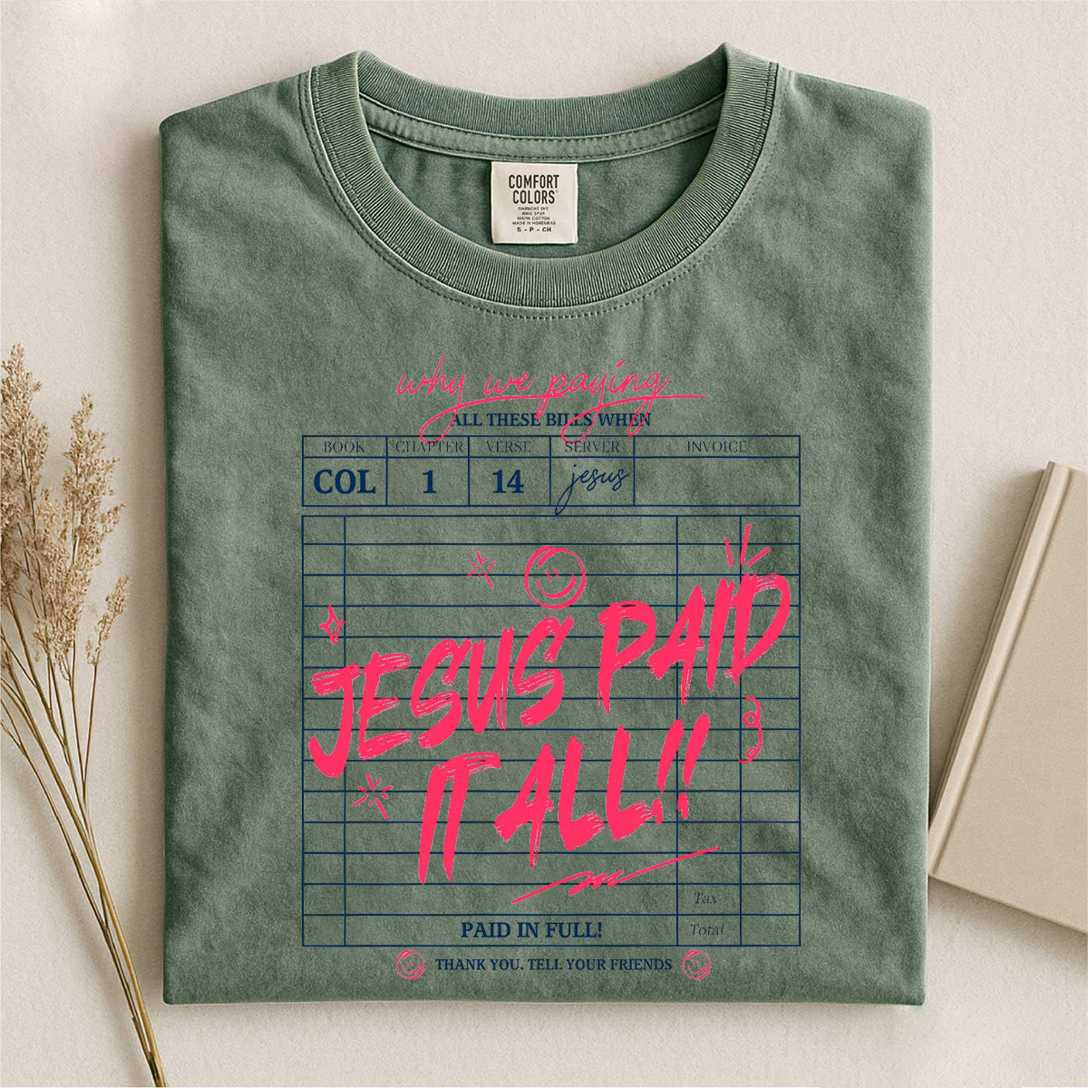 Jesus Paid It All T-shirt