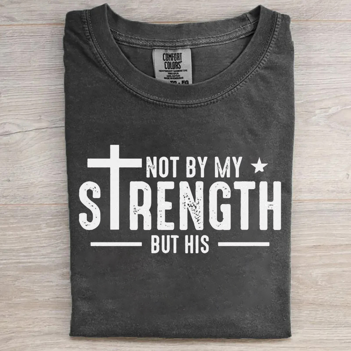 Not My Strength T-shirt