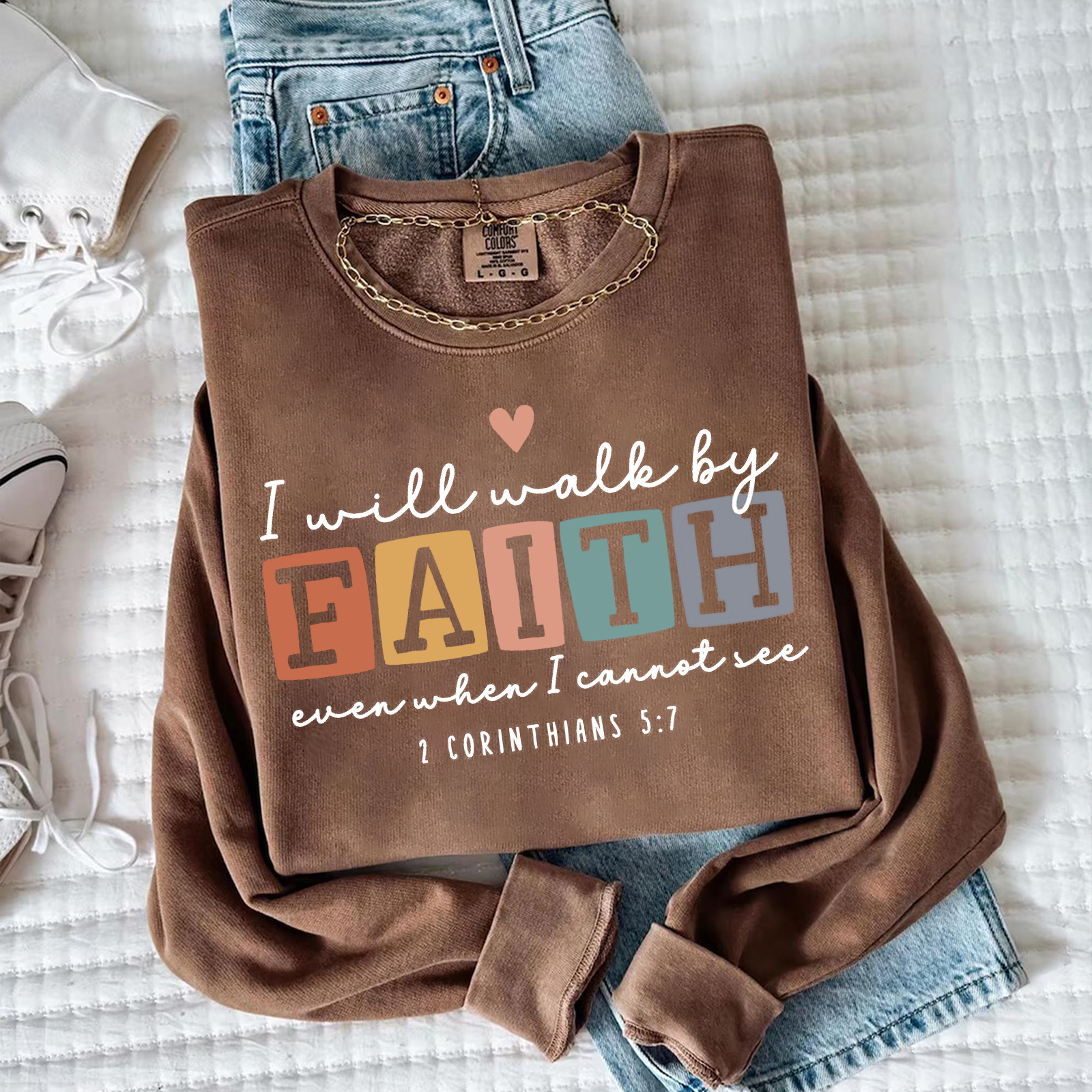 Walk By Faith Not By Sight Sweatshirt