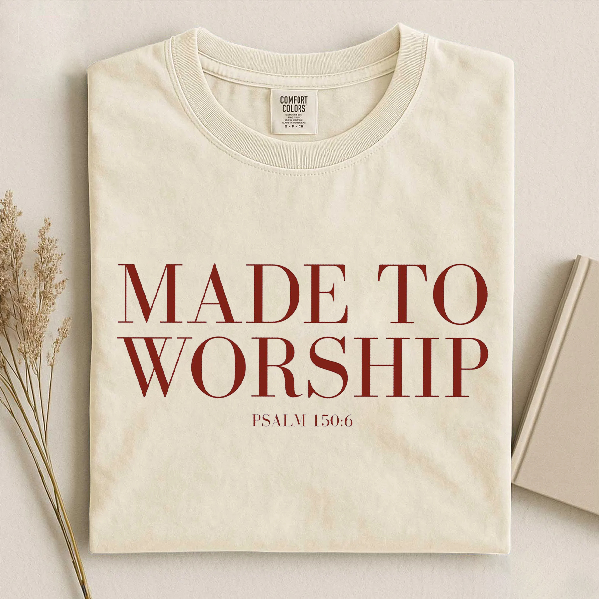 Made To Worship T-shirt